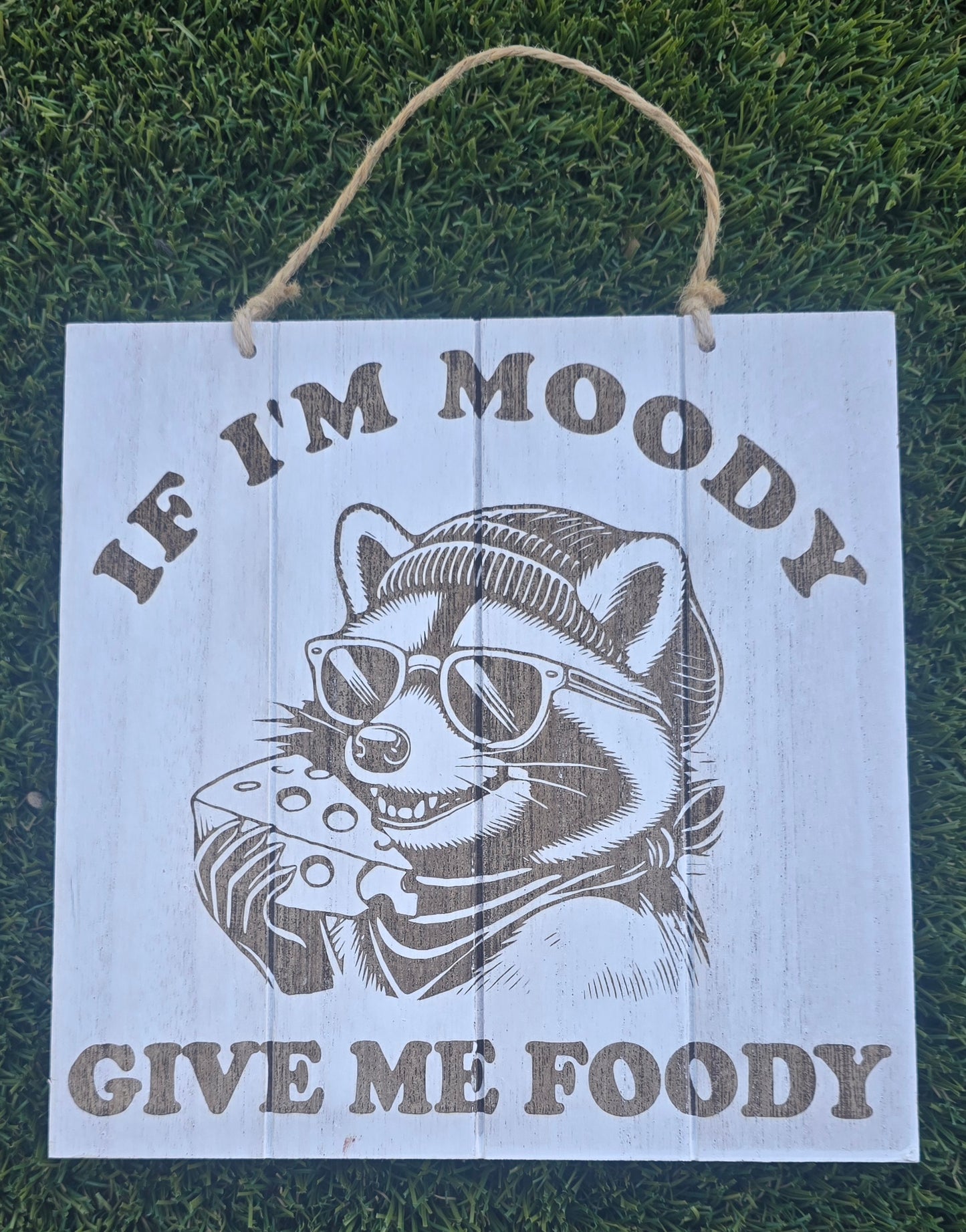 If I'm Moody, Give Me Foody