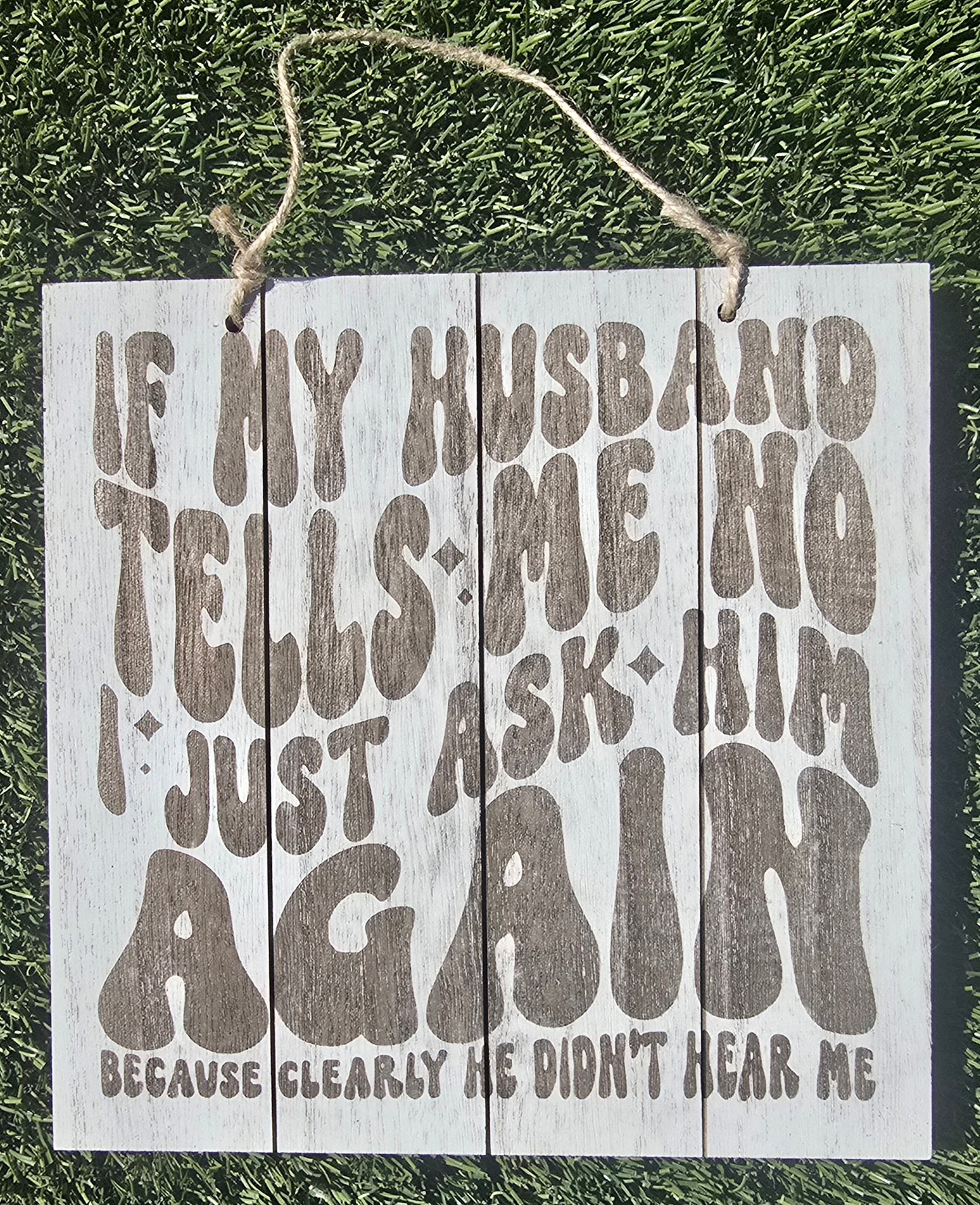 If My Husband Tells Me No