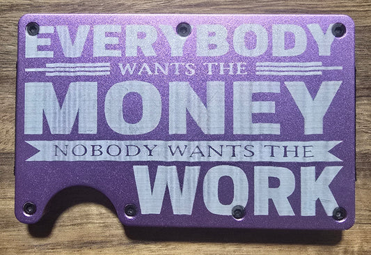 Everybody Wants The Money Wallet