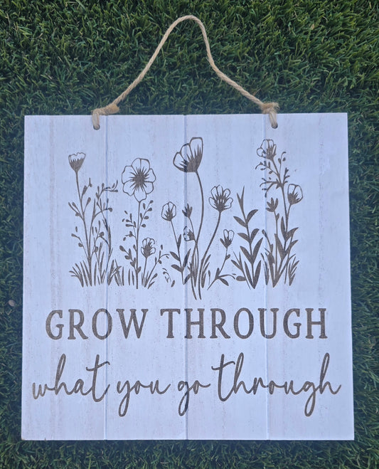 Grow Through What You Go Through