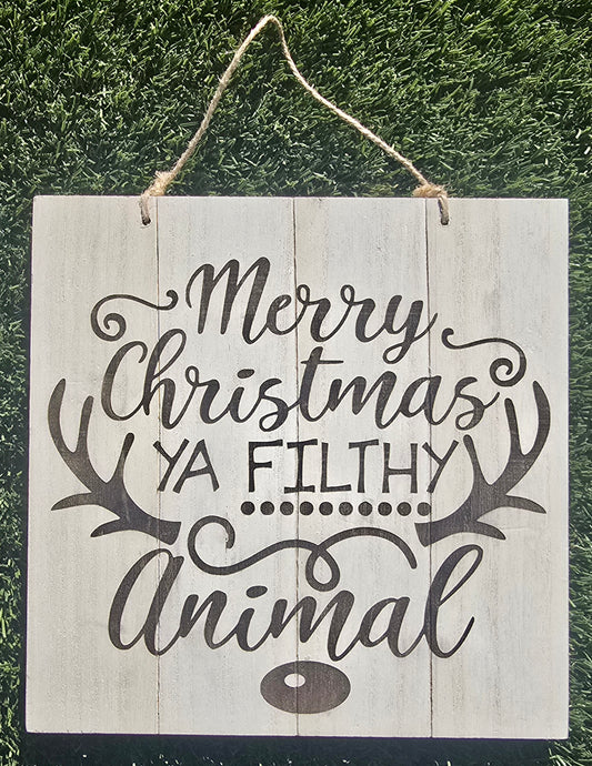 Merry Christmas Ya Filthy Animal