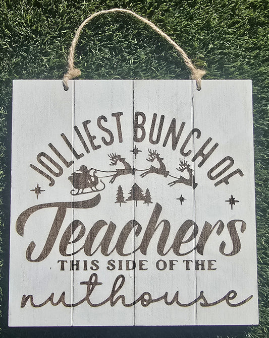Jolliest Bunch Of Teachers